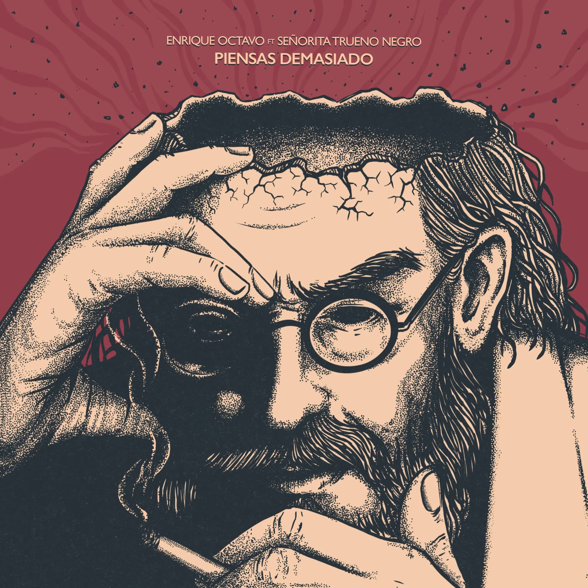 Piensas Demasiado — Enrique Octavo