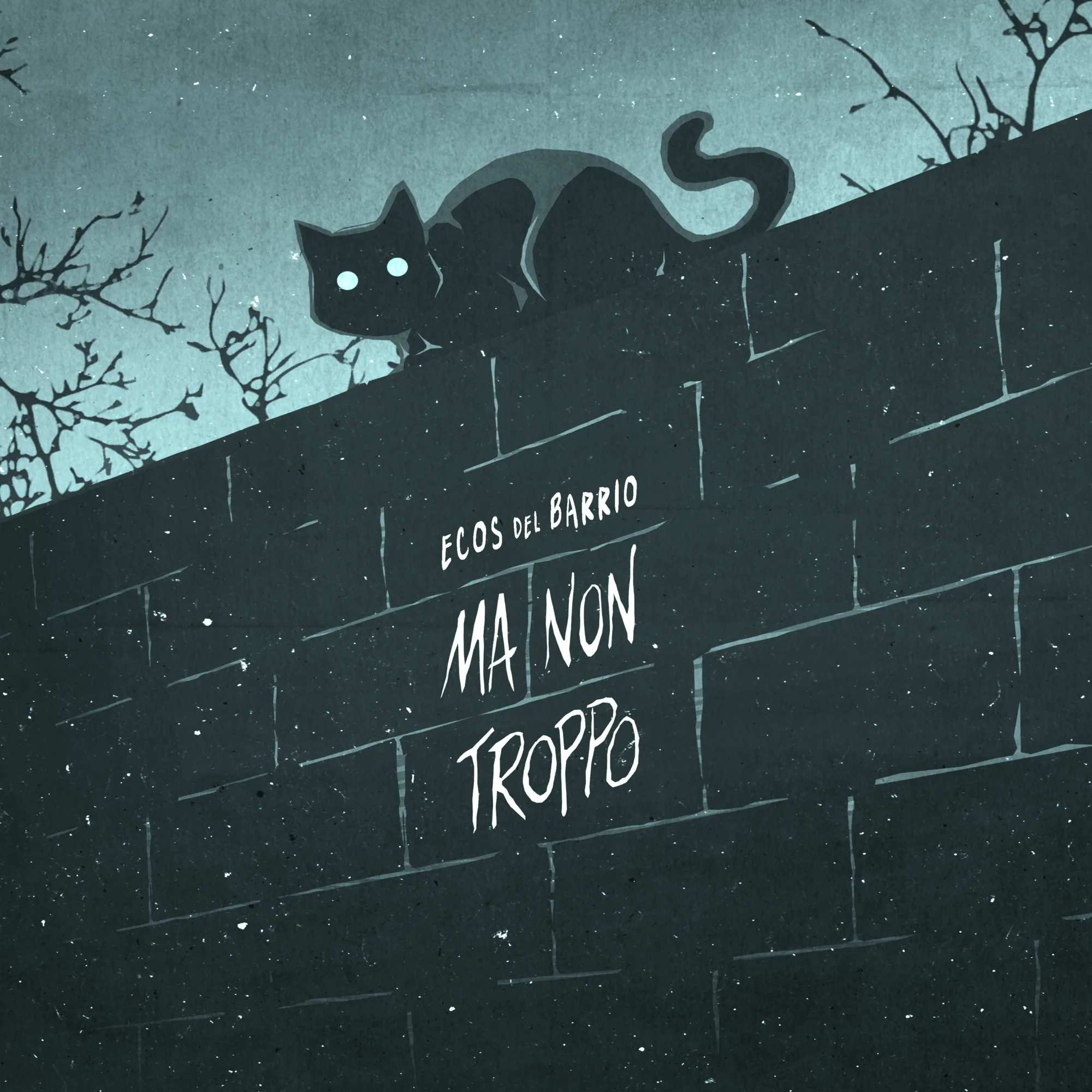 Ecos del Barrio — Ma Non Troppo